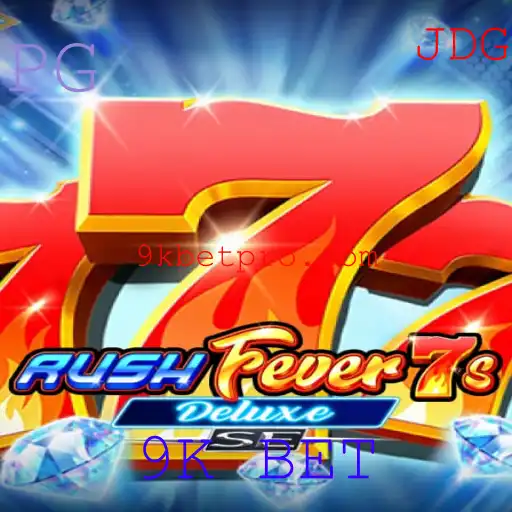 RushFever7sDeluxeSE: Uma Imersão Total no Jogo com 9K BET