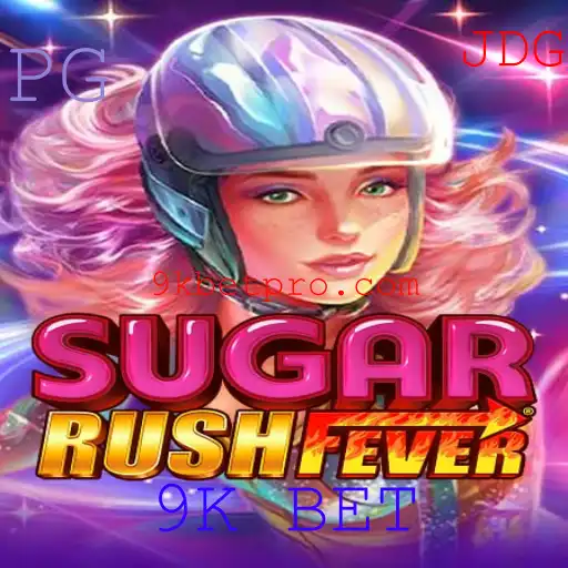 Explorando o Universo de SugarRushFever e a Estratégia 9K BET